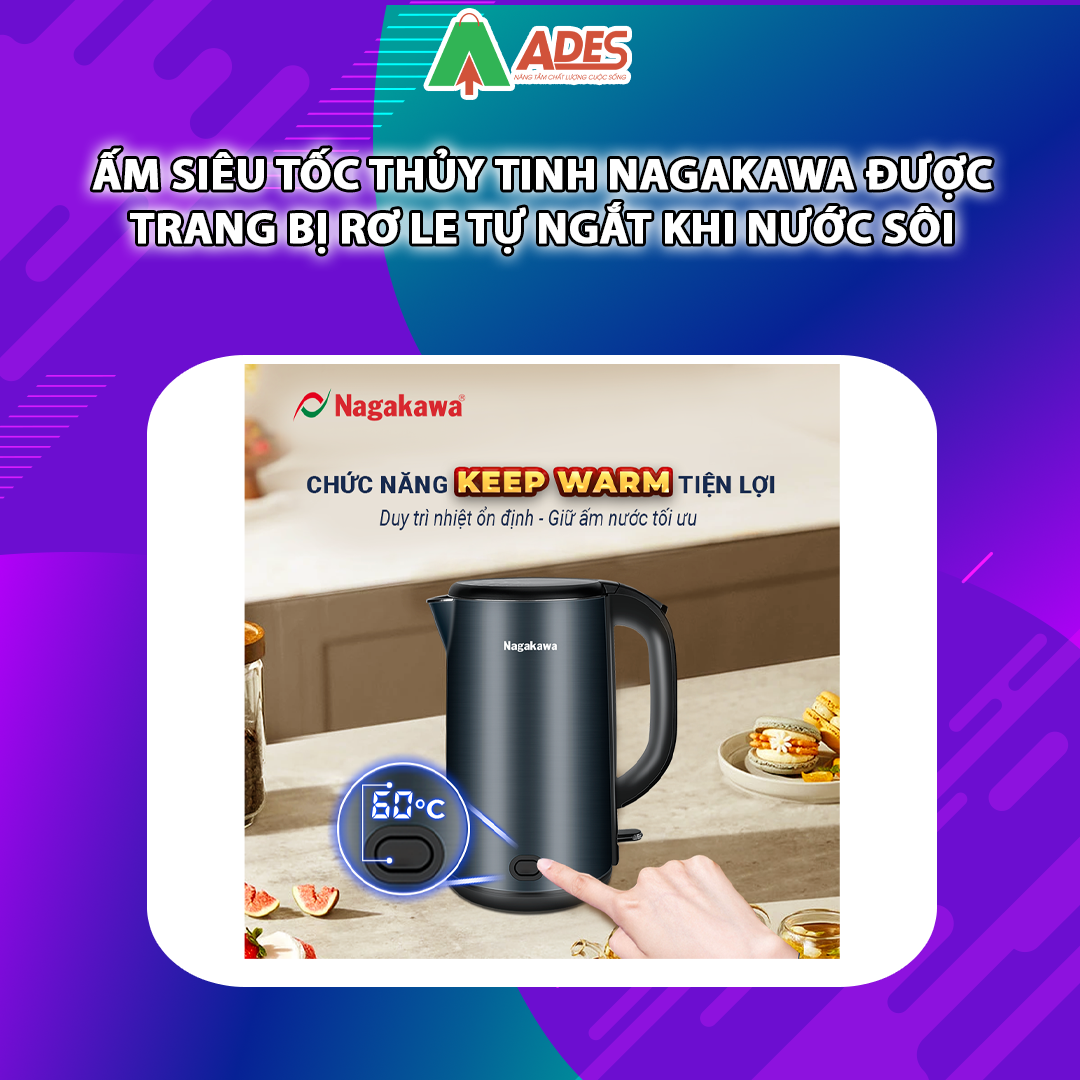 am sieu toc thuy tinh 1.8L Nagakawa NAG0319