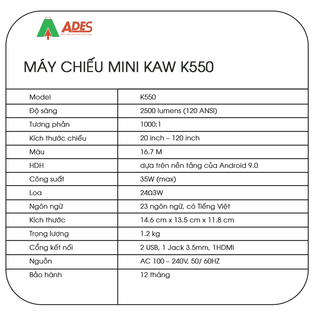 May chieu KAW K550