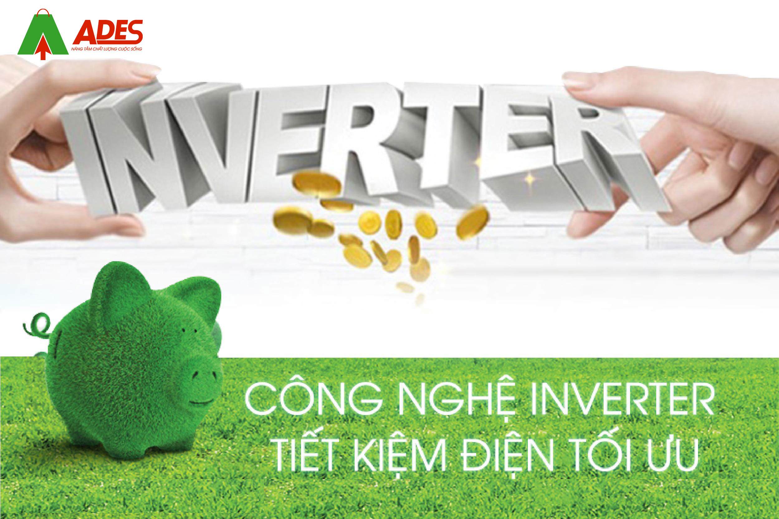 Cong nghe inverter sieu tiet kiem dien