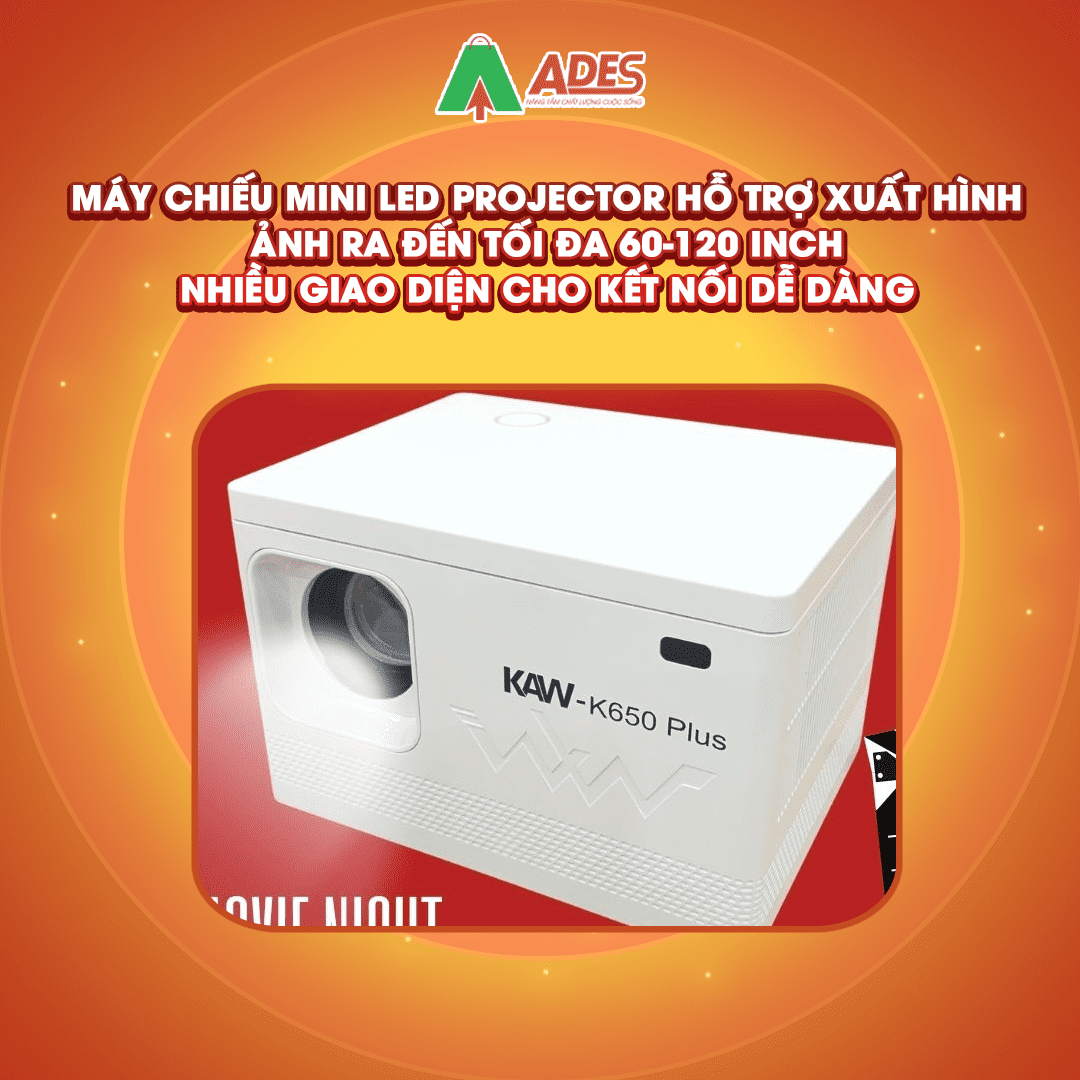 May chieu KAW K650 PLUS