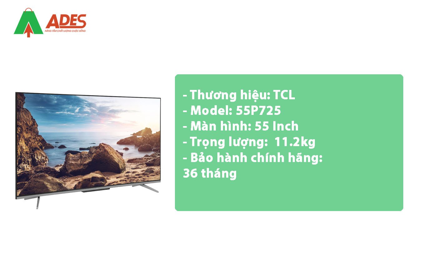 Thong tin ki thuat Android TiVi TCL 55 Inch 55P725