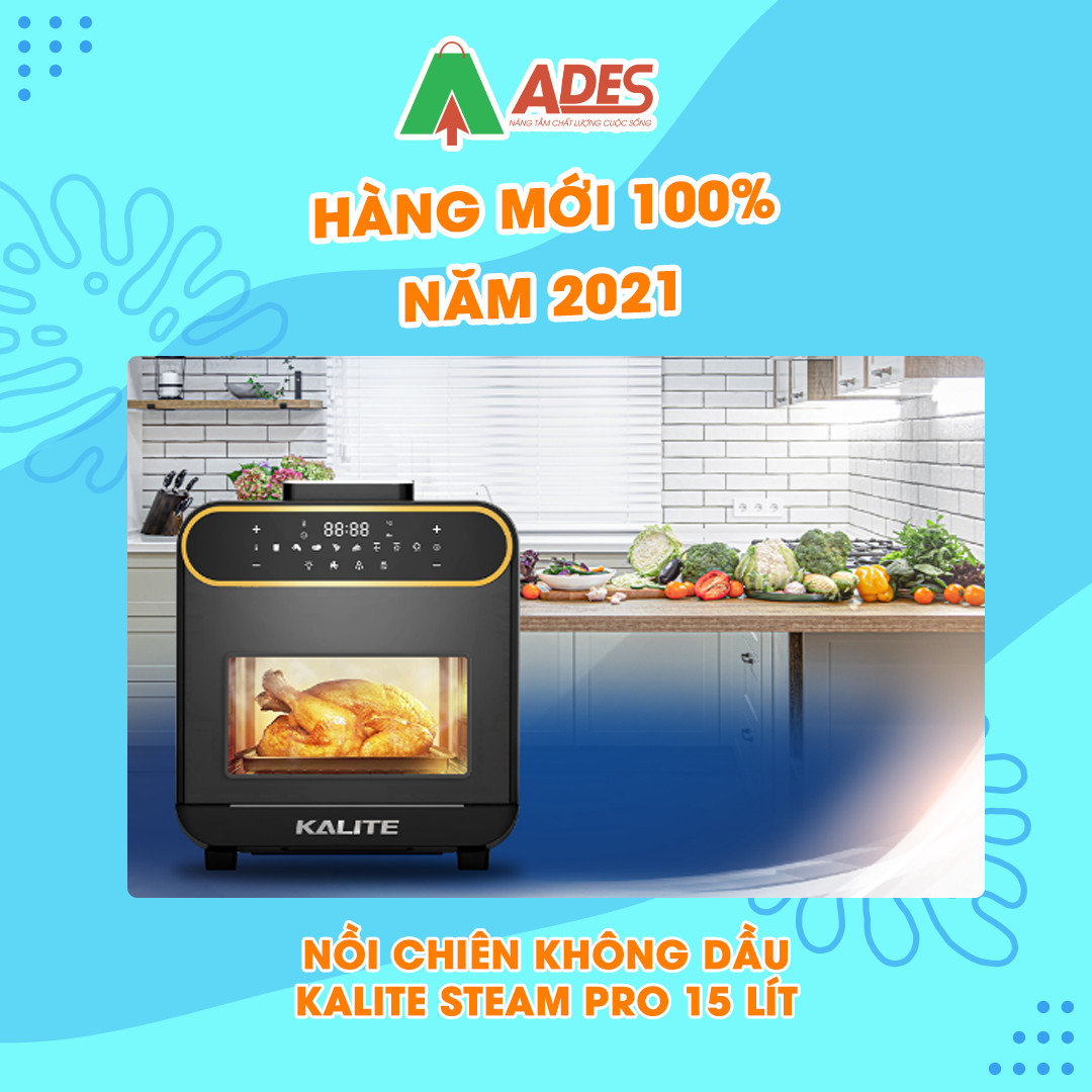 Noi Chien Khong Dau Kalite Steam Pro 15 Lit hot new 2021