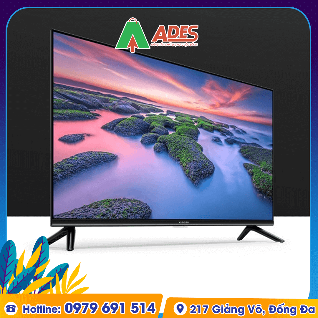 Tivi Xiaomi A2 32 inch hang chinh hang