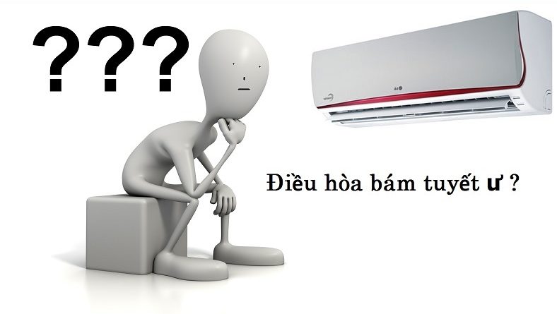 Vì sao máy lạnh bị đóng tuyết và cách xử lý thế nào ?