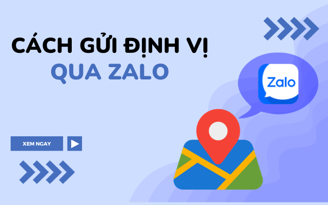 cách gửi định vị qua zalo