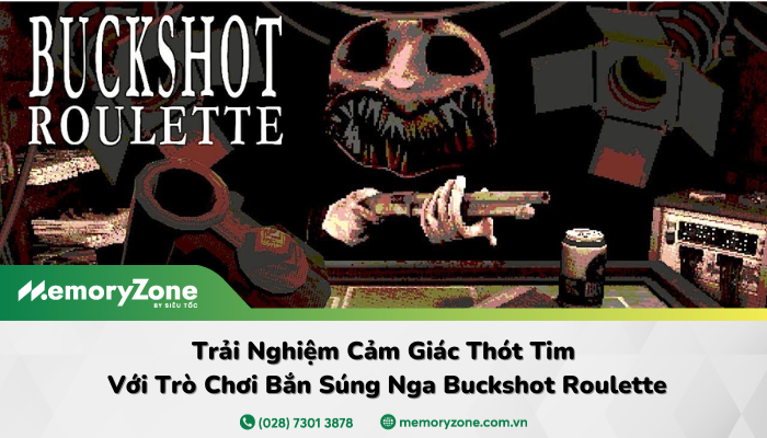 Trải Nghiệm Cảm Giác Thót Tim Với Trò Chơi Bắn Súng Nga Buckshot Roulette