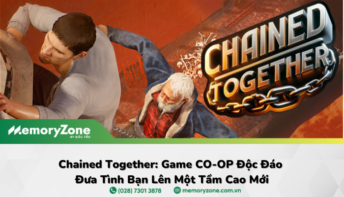 Chained Together: Game Hợp Tác Thử Thách Tình Bạn Cực Cuốn Hút