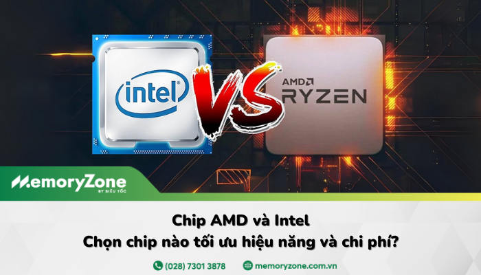 So sánh chip AMD và Intel: Chip nào mang lại hiệu suất ổn định nhất?