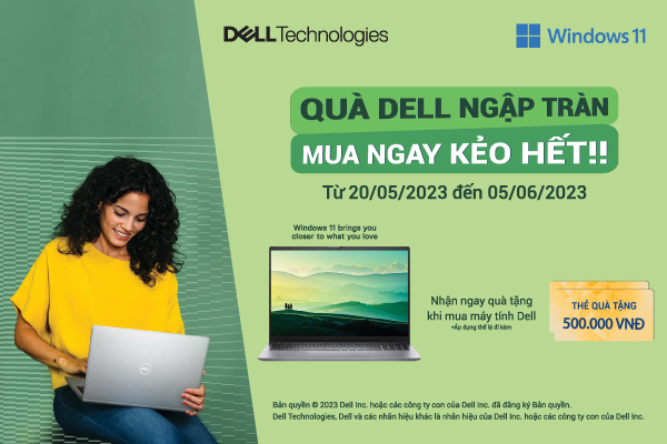 QUÀ DELL NGẬP TRÀN, MUA NGAY KẺO HẾT!!