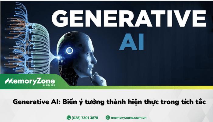 Generative AI: Biến ý tưởng thành hiện thực chỉ trong tích tắc