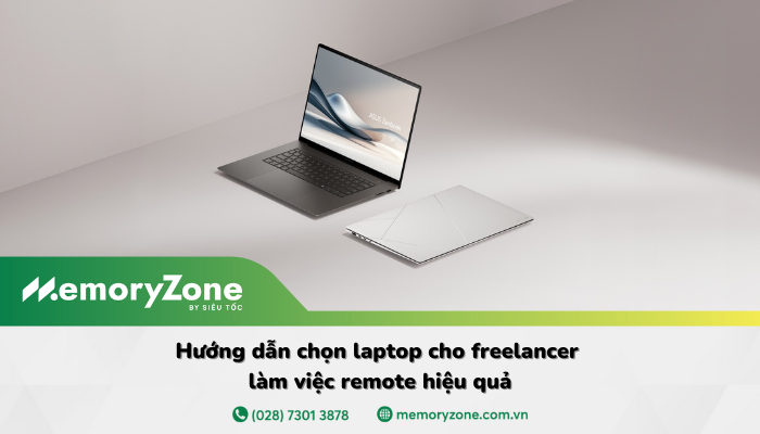 Hướng dẫn chọn laptop cho freelancer làm việc remote hiệu quả
