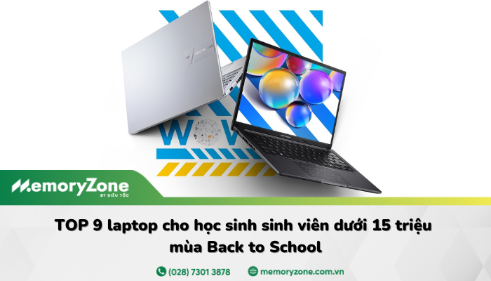 Top 9 laptop cho học sinh sinh viên dưới 15 triệu đáng mua nhất 2025