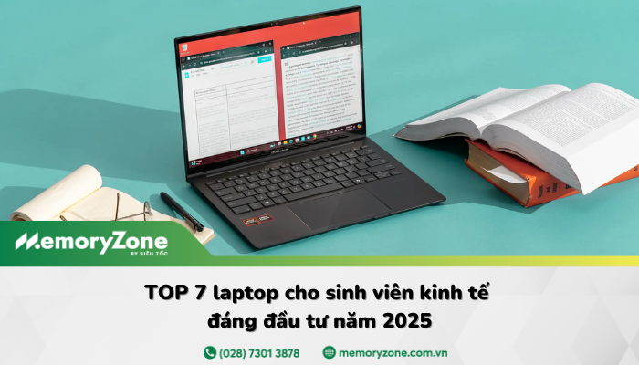 TOP 7 laptop cho sinh viên kinh tế 2025 ngân sách dưới 15 triệu