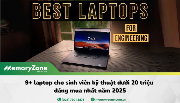 Top 10 laptop cho sinh viên kỹ thuật dưới 20 triệu tốt nhất 2025