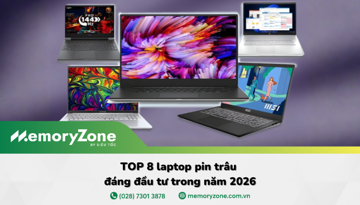 TOP 8 laptop pin trâu mỏng nhẹ, cấu hình mạnh, đáng mua tại MemoryZone