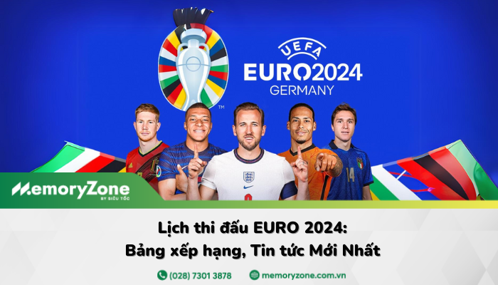 Cập nhật ngay Lịch thi đấu Euro 2024 mới nhất