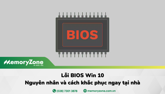 Lỗi BIOS Win 10