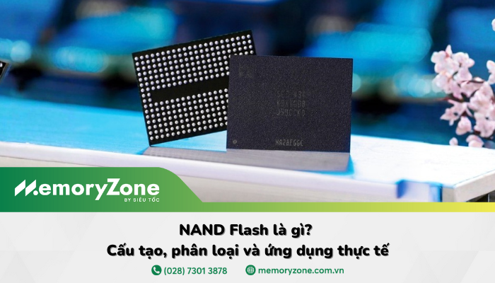 NAND Flash là gì? Cấu tạo, phân loại và ứng dụng thực tế