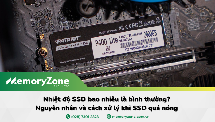 Nhiệt độ SSD bao nhiêu là bình thường? Mức nhiệt an toàn cho SSD