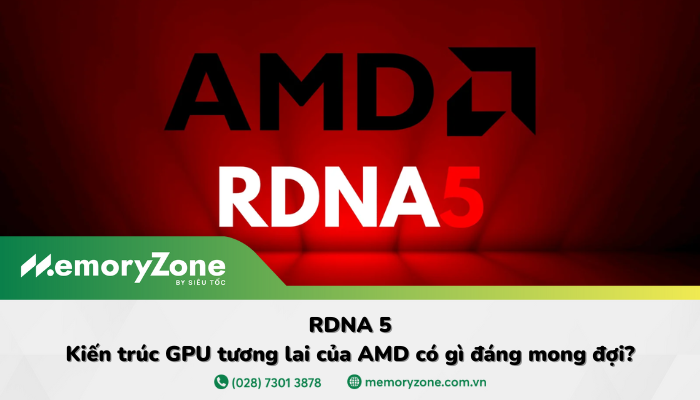 RDNA 5: Kiến trúc GPU tương lai của AMD có gì đáng mong đợi?