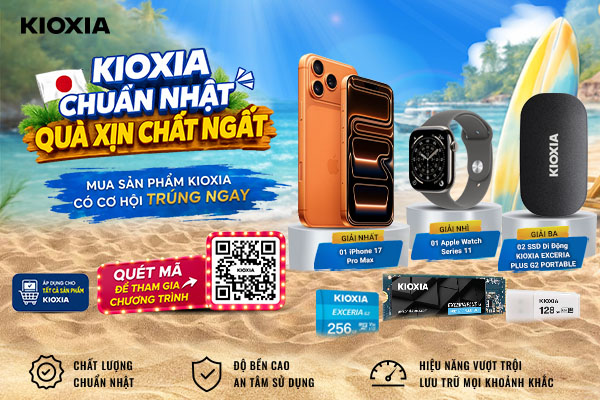 KIOXIA CHUẨN NHẬT - QUÀ XỊN CHẤT NGẤT: CƠ HỘI TRÚNG iPHONE 17 PRO MAX