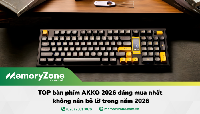 Top 4 bàn phím AKKO đáng mua nhất 2026 tại MemoryZone