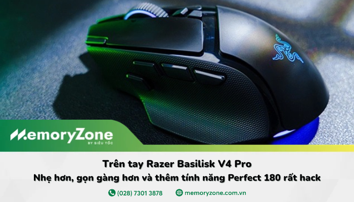 Trên tay Razer Basilisk V4 Pro: Nhẹ hơn, gọn gàng hơn và thêm tính năng Perfect 180 rất hack