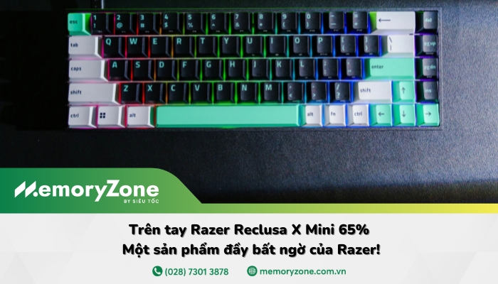 Trên tay Razer Reclusa X Mini 65%: Một sản phẩm đầy bất ngờ của Razer!