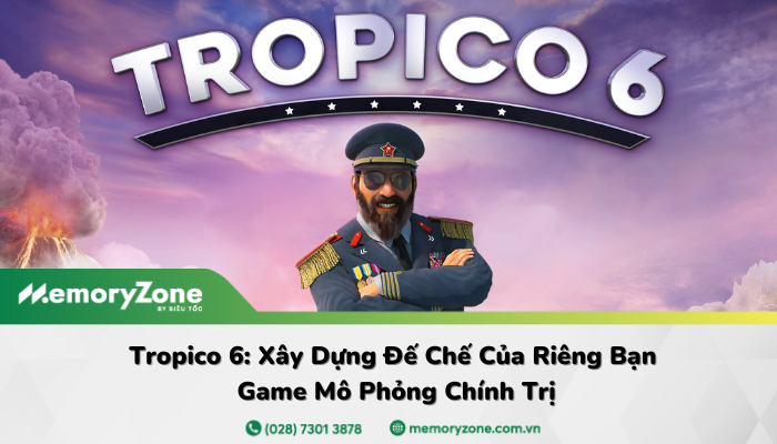 Tropico 6: Trải nghiệm game mô phỏng quản lý độc đáo