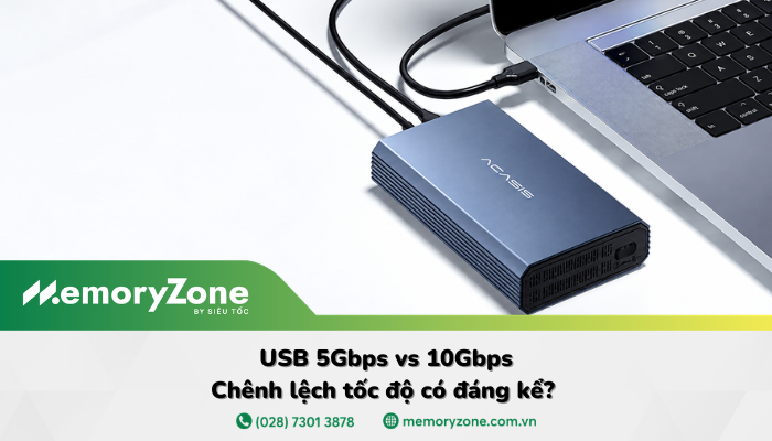 USB 5Gbps và 10Gbps khác nhau thế nào? So sánh chi tiết