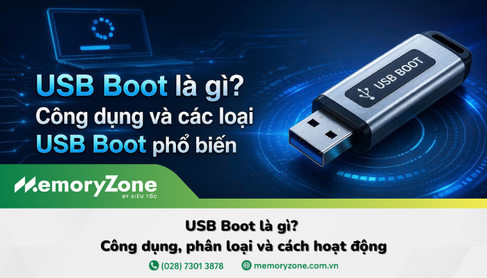 USB Boot là gì? Công dụng và các loại USB Boot phổ biến