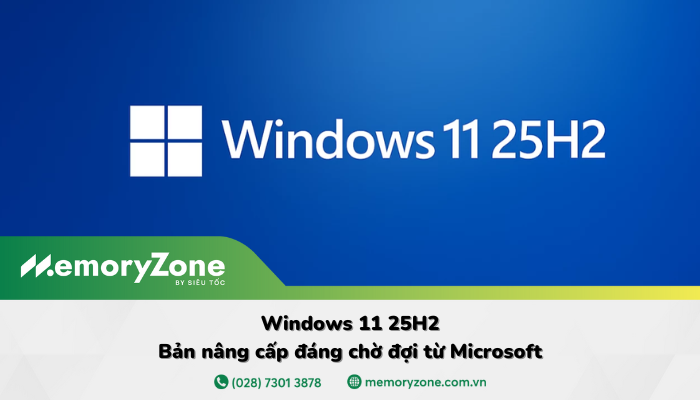Windows 11 25H2: Bản nâng cấp đáng chờ đợi từ Microsoft