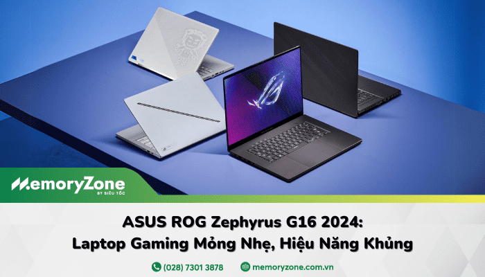 Đánh giá ASUS ROG Zephyrus G16: Chiến game đỉnh cao trong tầm tay