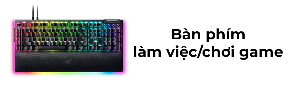 Bàn phím Gaming - Văn phòng