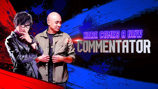 Bình luận trực tiếp, cảm giác như đang ở EVO