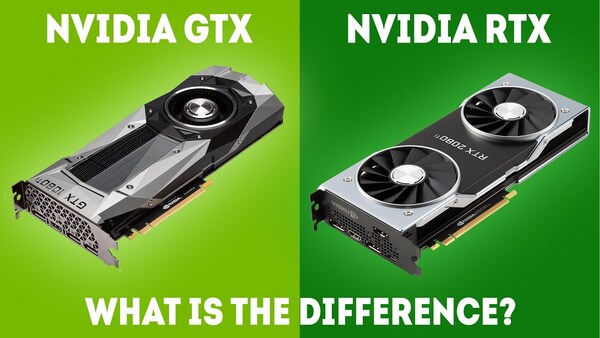 Điểm khác biệt giữa RTX và GTX là gì?