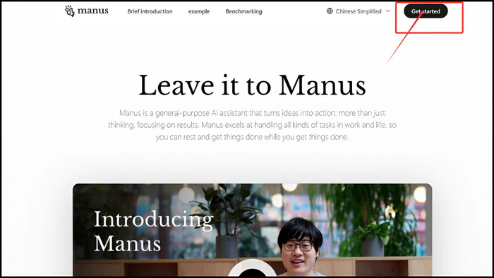 Nhấn “Get Started” để bắt đầu hành trình khám phá Manus AI