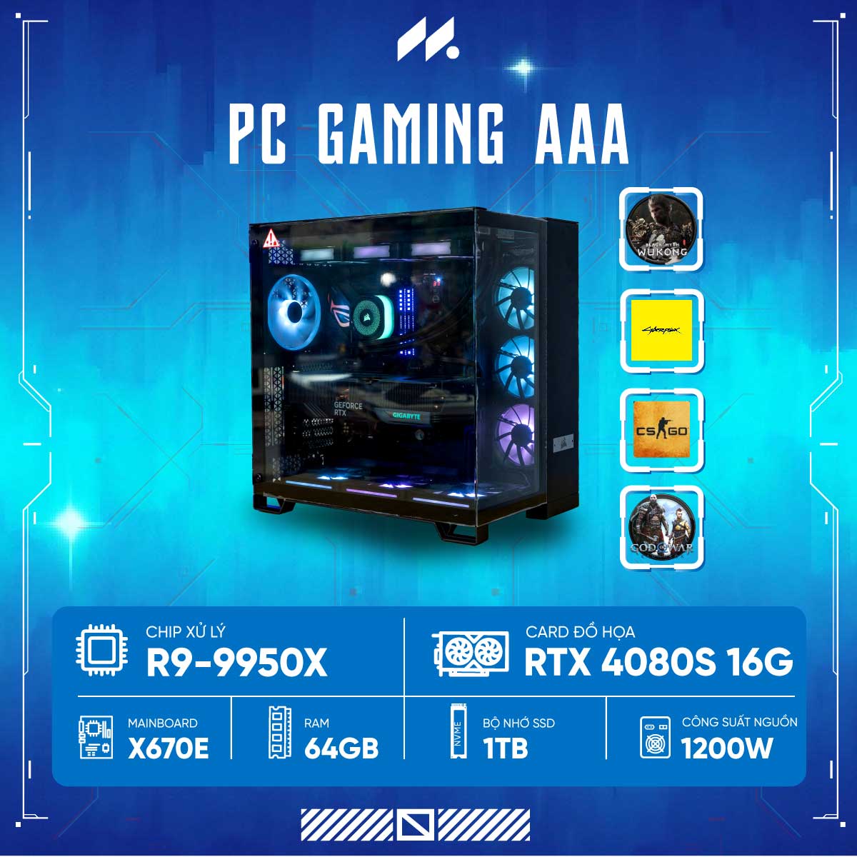PC GAMING AAA R9-4080S (Ryzen 9 9950X, RTX 4080 Super 16G, Ram 64GB, SSD 1TB, 1200W)