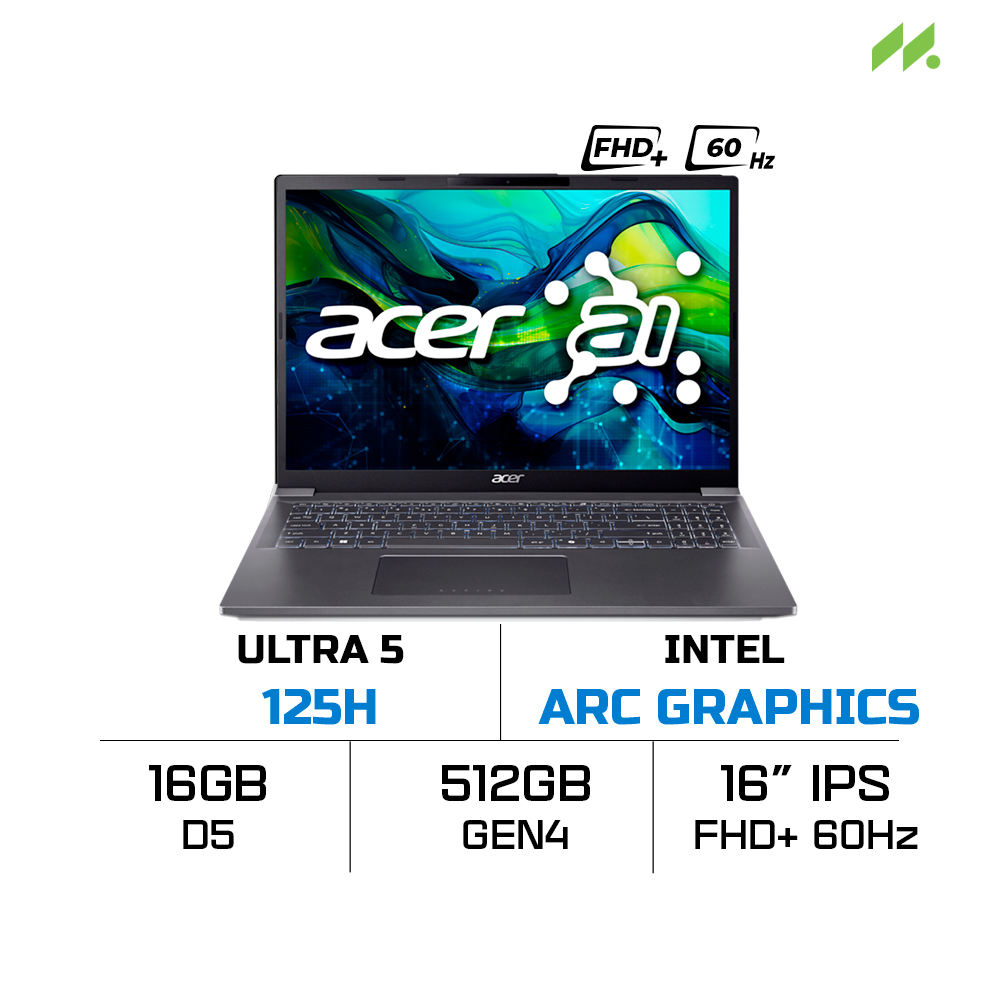 Laptop Acer Aspire 16 AI A16-71M-59L5 NX.J4YSV.001 (Ultra 5 125H, Intel Arc Graphics, Ram 16GB LPDDR5x, SSD 512GB, 16 Inch IPS FHD+ 60Hz, Win 11/Office HS 24)