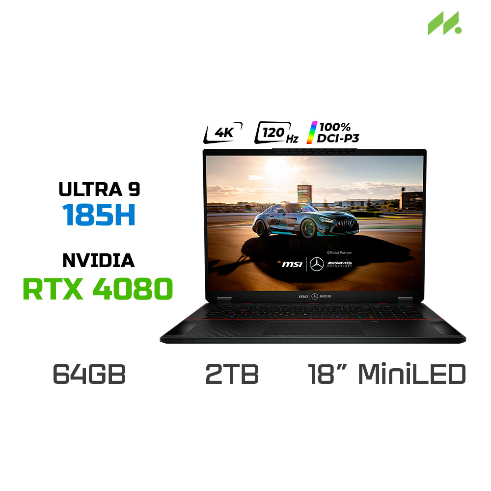 Laptop Gaming MSI Stealth 18 Mercedes AMG Motorsport A1VHG-080VN (Ultra 9 185H, RTX 4080 12GB, RAM 64GB DDR5, SSD 2TB, 18 Inch MiniLED UHD+ 120Hz 100% DCI-P3, Win 11)
