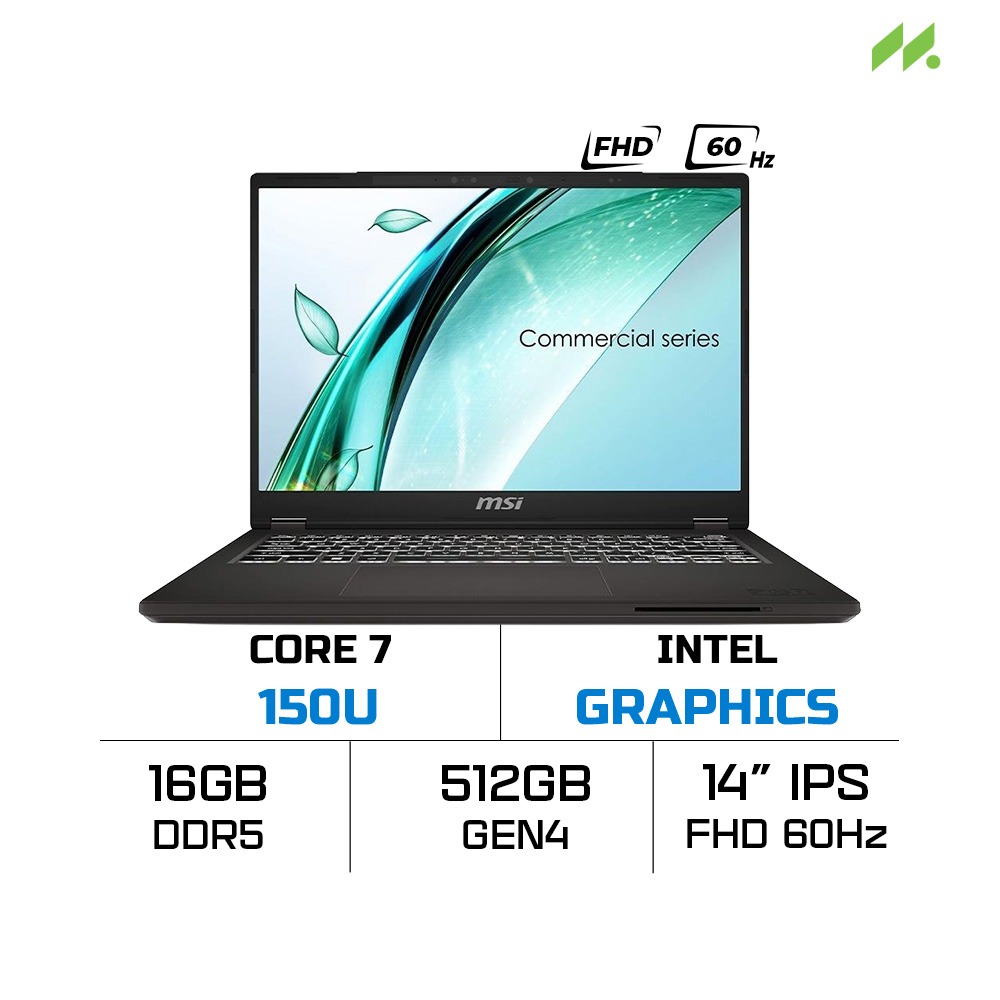 Laptop MSI Commercial 14 B1MXG-670XVNCP (Core 7 150U, Intel Graphics, RAM 16GB DDR5, SSD 512GB, 14 Inch IPS FHD 60Hz, NoOS)