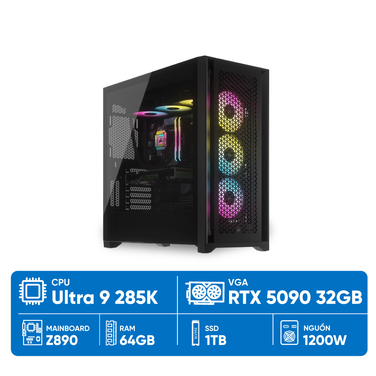 PC ST U9-5090 ( Ultra 9 285K, RTX 5090 32G, Ram 64GB DDR5, SSD 1TB, 1200W )