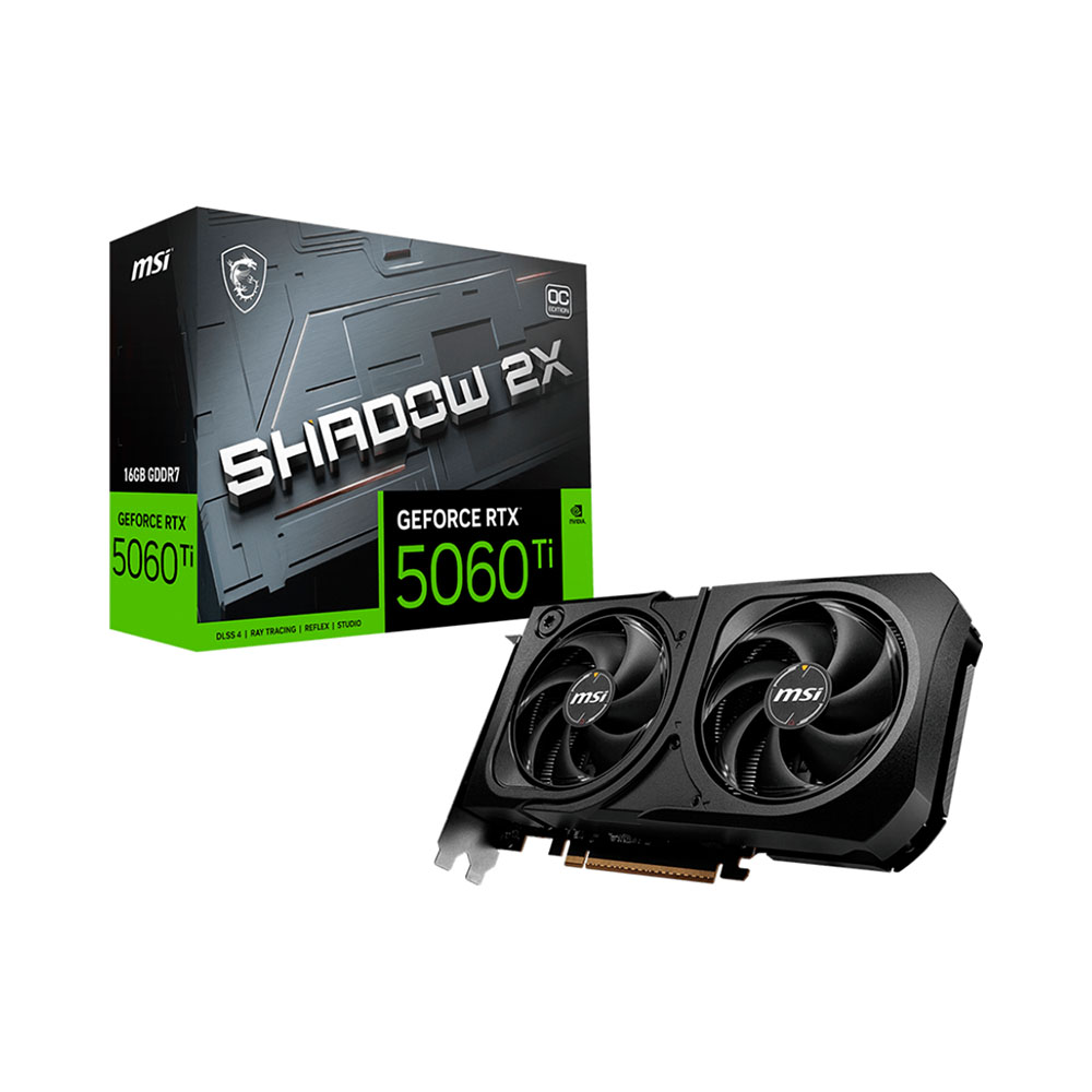 VGA MSI GeForce RTX 5060 Ti SHADOW 2X OC PLUS 16GB GDDR7
