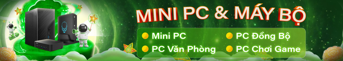 MINI PC - MÁY BỘ
