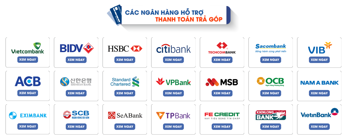 Danh sách các ngân hàng hỗ trợ trả góp 0% 