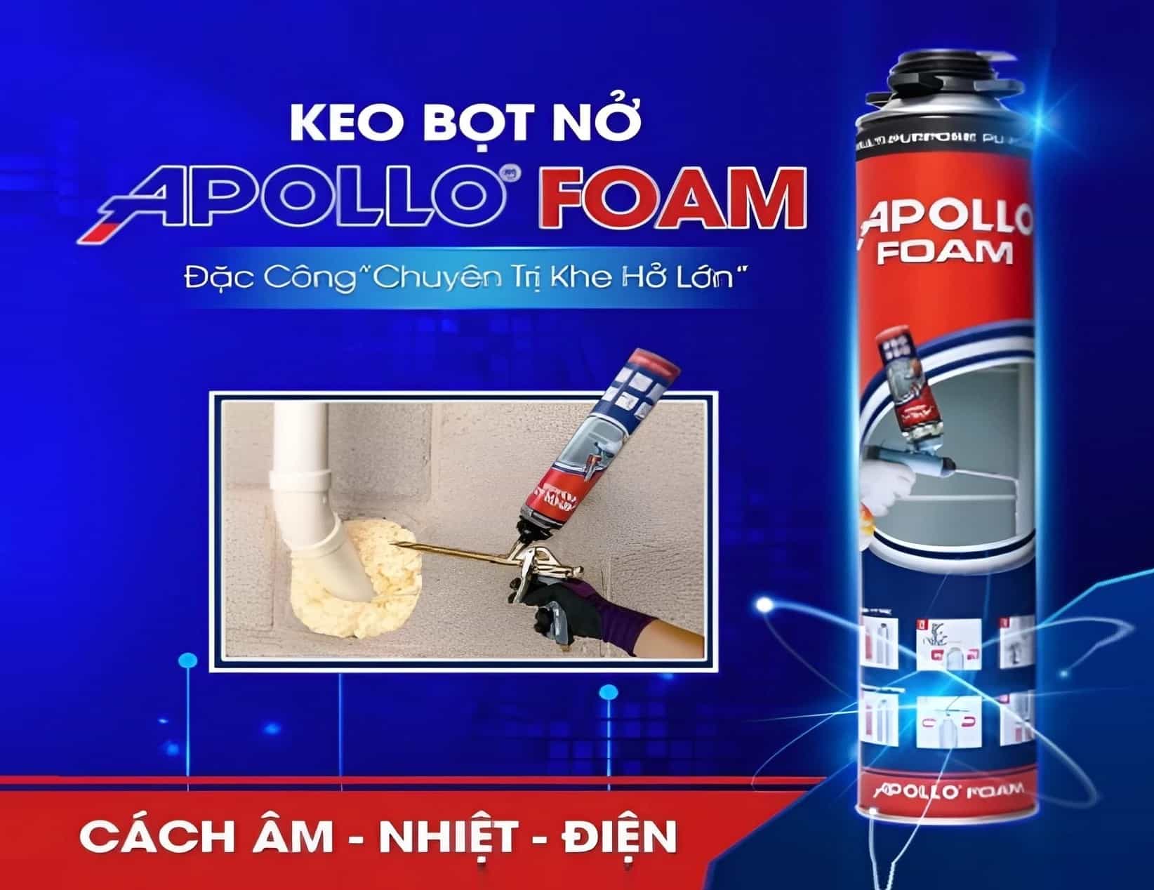 Tại sao keo bọt Apollo Foam được tin dùng trong thi công cách âm, cách nhiệt?