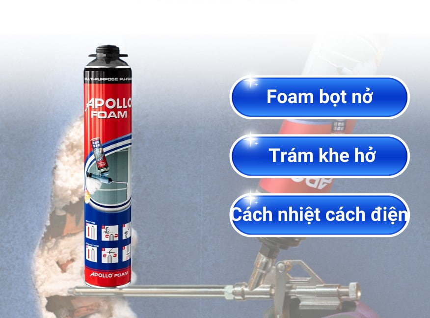 Keo bọt nở Apollo Foam chính hãng – Cam kết giá tốt nhất cho nhà thầu MEP