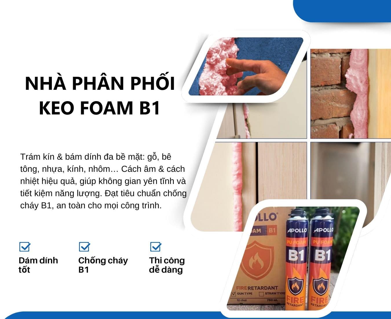 Nhà phân phối keo bọt nở chống cháy số lượng lớn – Giá sỉ cho dự án