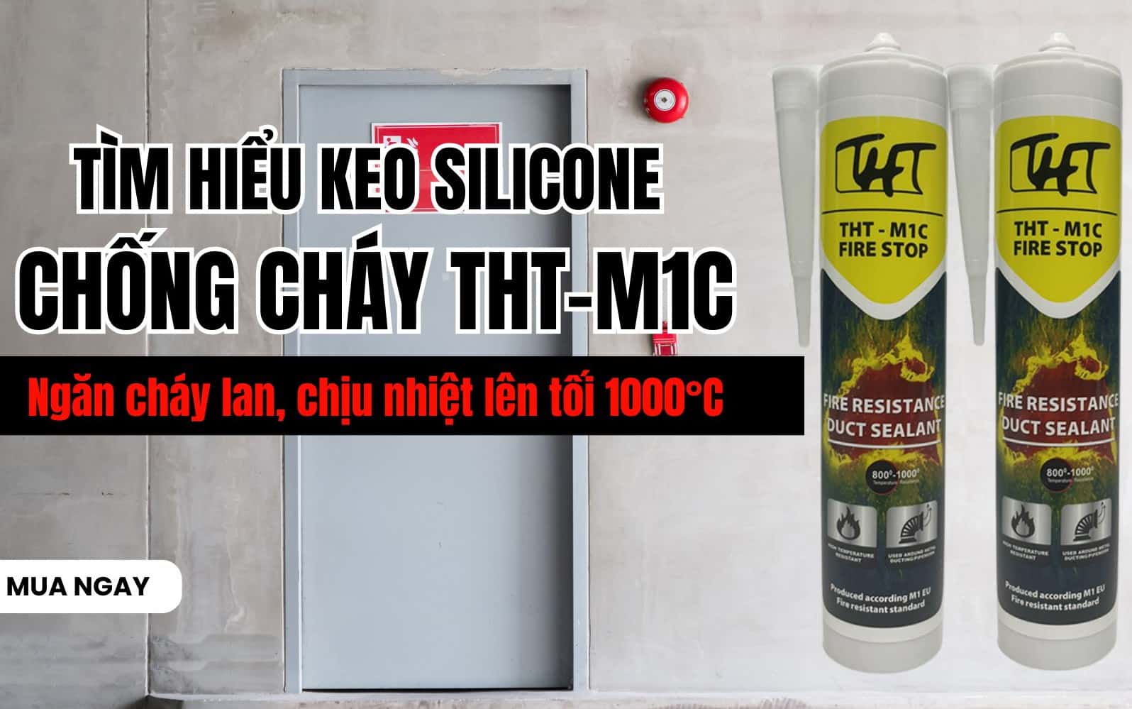 Keo chống cháy Selsil THT M1C
