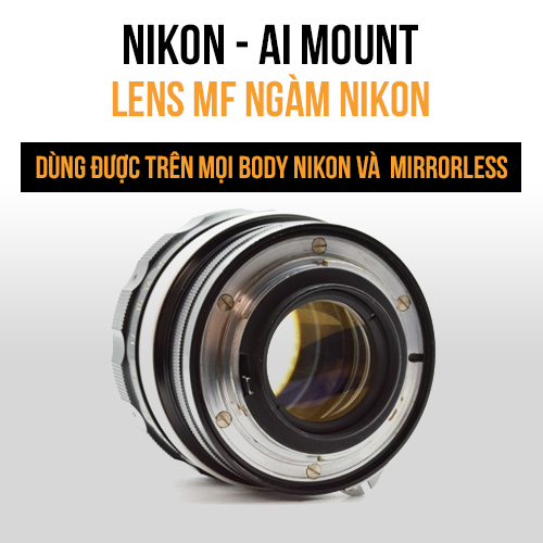 Lens MF ngàm Nikon AI - MF lens